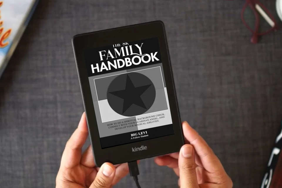 Read Online The 8K Family Handbook: How to do a Spiritual Background Check, Connect with Your Guardian Angel, and Develop Your Magical Abilities as a Kindle eBook