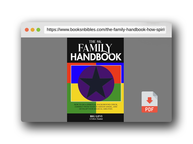 PDF Preview of the book The 8K Family Handbook: How to do a Spiritual Background Check, Connect with Your Guardian Angel, and Develop Your Magical Abilities