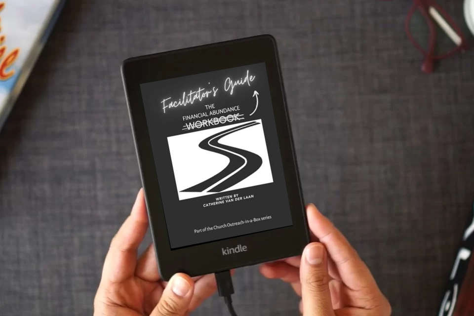 Read Online The Financial Abundance Facilitator's Guide: In the Church Outreach-in-a-Box series as a Kindle eBook