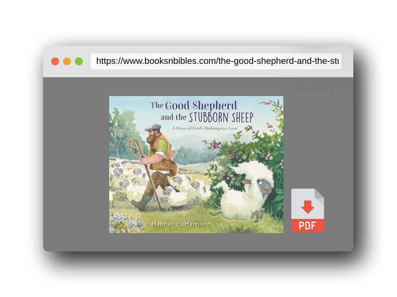 PDF Preview of the book The Good Shepherd and the Stubborn Sheep: A Story of God’s Redemptive Love