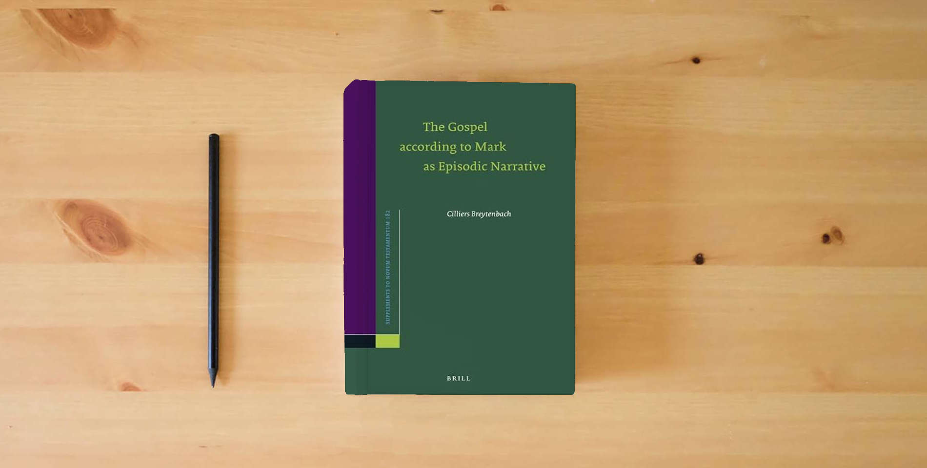 The book The Gospel according to Mark as Episodic Narrative (Novum Testamentum, Supplements, 182) is on the table