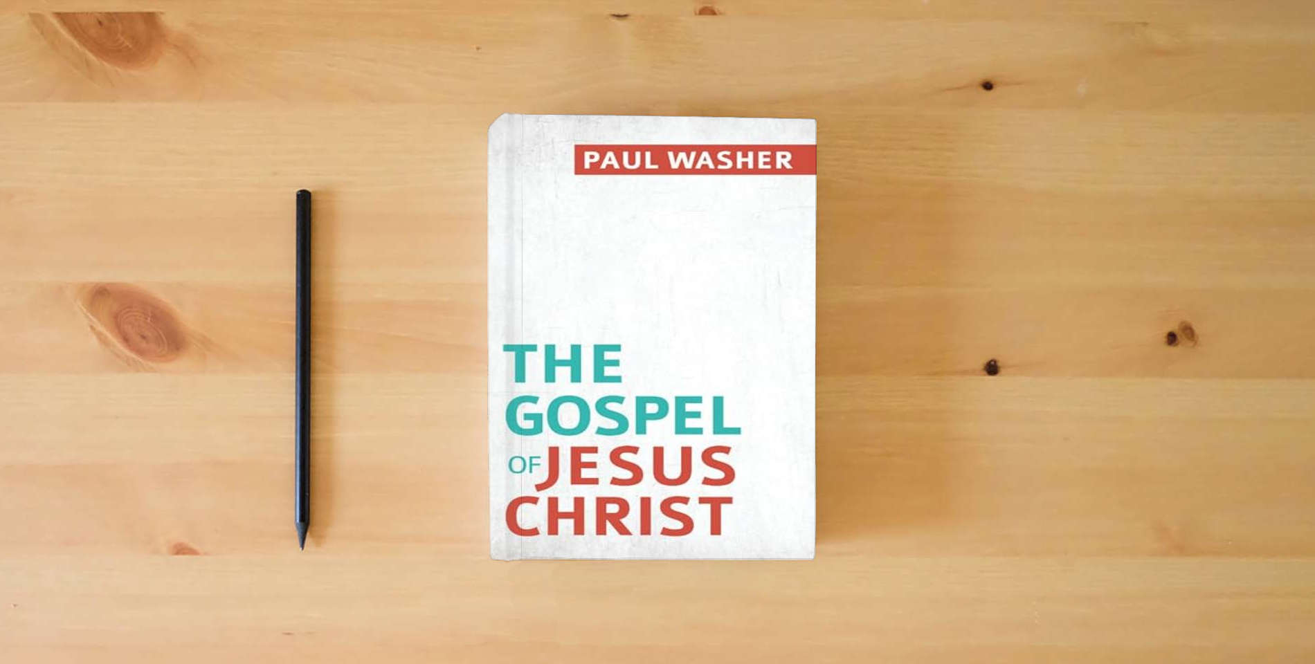 The book The Gospel of Jesus Christ | Paul Washer | Biblical Overview of Salvation, Repentance & Faith (32-Page Evangelism Booklet, Reformation Heritage Books) is on the table