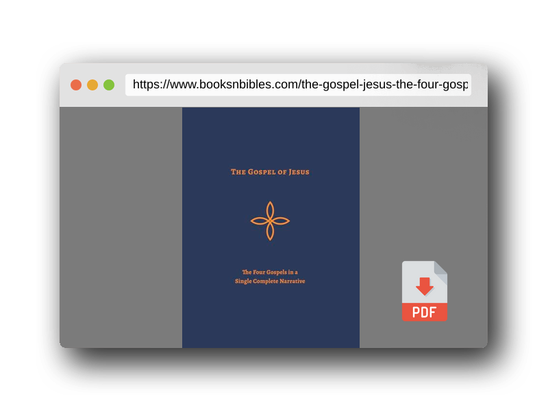 PDF Preview of the book The Gospel of Jesus: The Four Gospels in a Single Complete Narrative