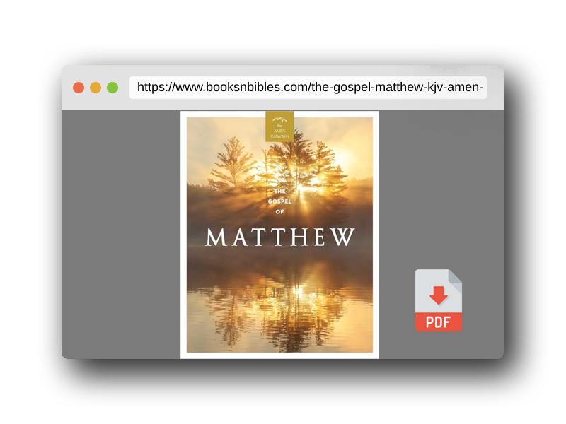 PDF Preview of the book The Gospel of Matthew (KJV) (AMEN Collection)