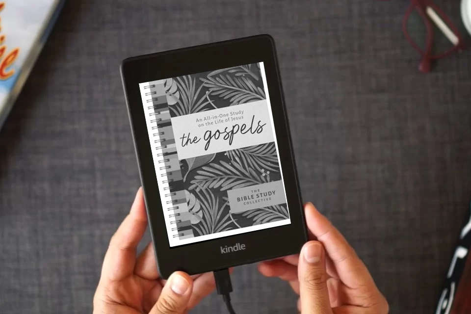 Read Online The Gospels: An All-In-One Study on the Life of Jesus (The Bible Study Collective) as a Kindle eBook