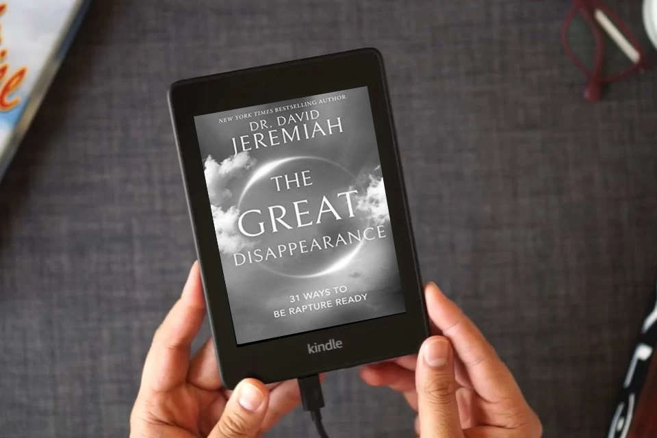 Read Online The Great Disappearance: 31 Ways to be Rapture Ready as a Kindle eBook