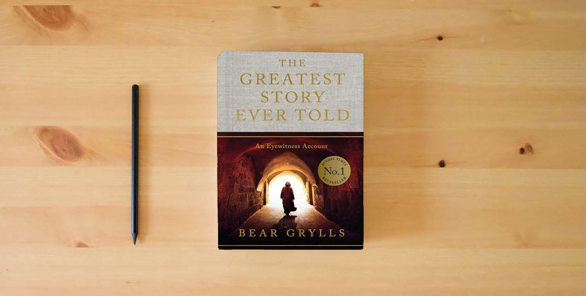 The book The Greatest Story Ever Told: An Eyewitness Account is on the table