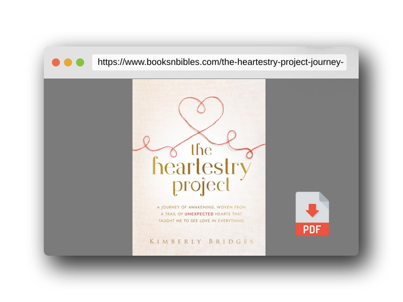 PDF Preview of the book The Heartestry Project: A Journey of Awakening, Woven From a Trail of Unexpected Hearts That Taught Me to See Love in Everything