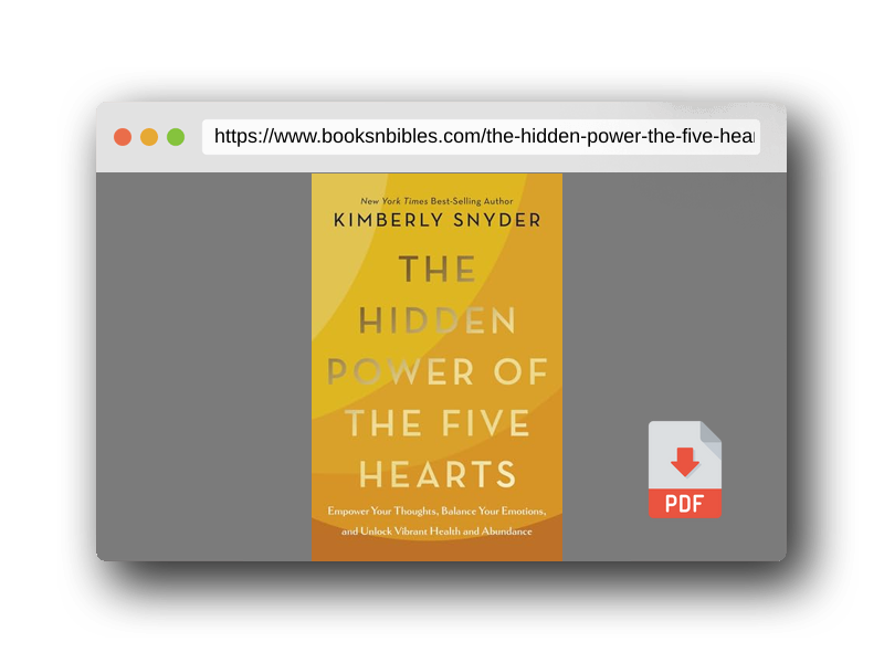 PDF Preview of the book The Hidden Power of the Five Hearts: Empower Your Thoughts, Balance Your Emotions, and Unlock Vibrant Health and Abundance