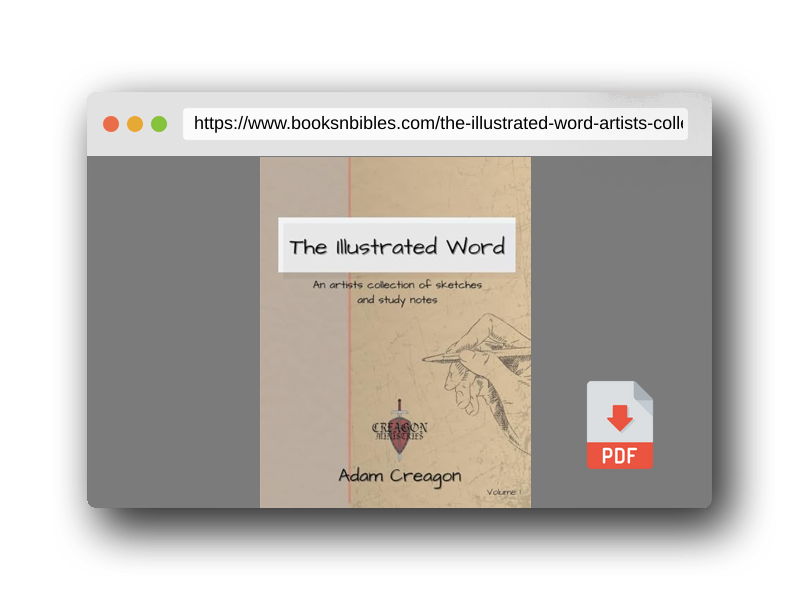PDF Preview of the book The Illustrated Word: An Artists Collection of Sketches and Study Notes