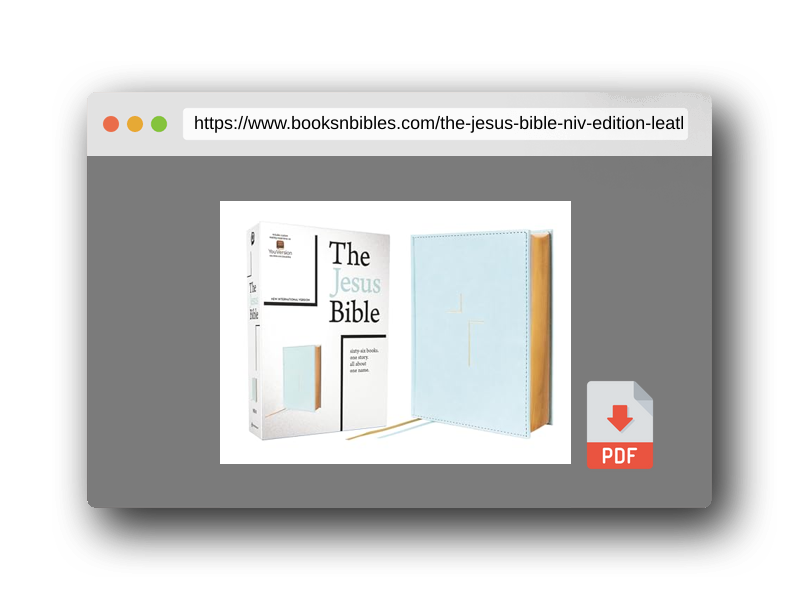 PDF Preview of the book The Jesus Bible, NIV Edition, Leathersoft over Board, Blue, Comfort Print