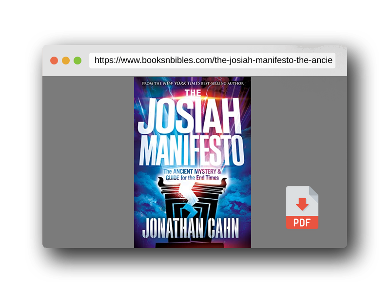 PDF Preview of the book The Josiah Manifesto: The Ancient Mystery & Guide for the End Times