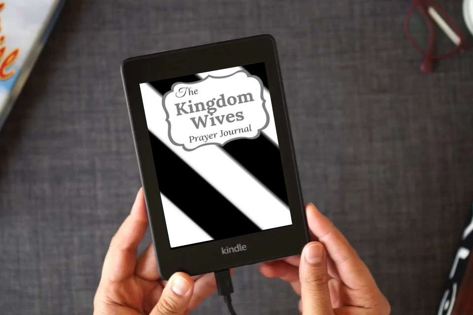 Read Online The Kingdom Wives Prayer Journal as a Kindle eBook
