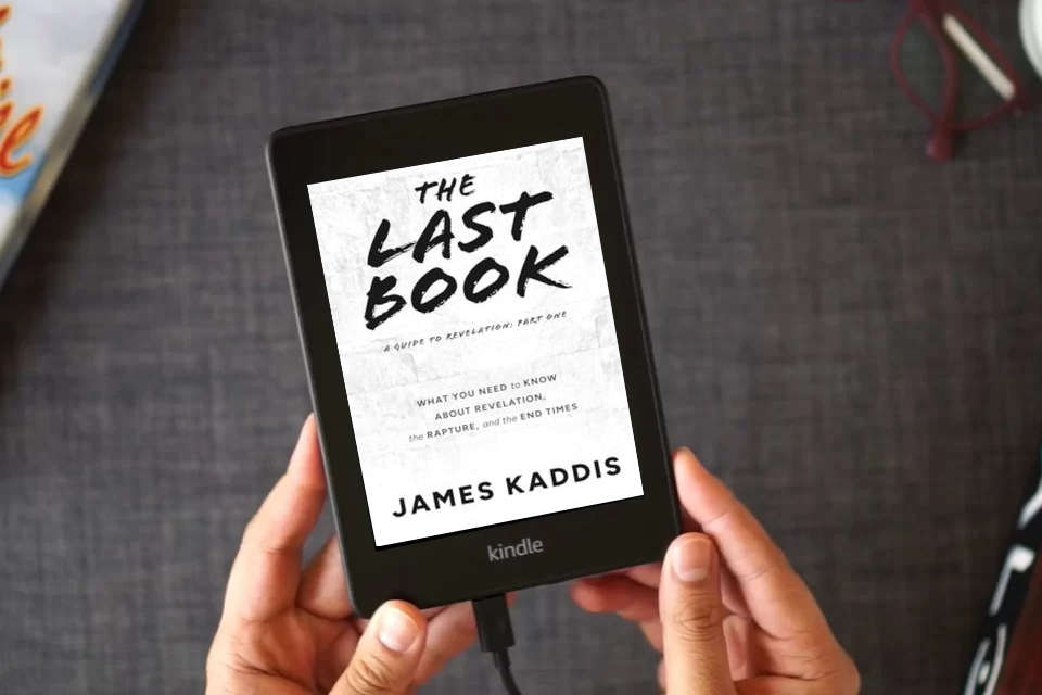 Read Online The Last Book: What You Need to Know About Revelation, the Rapture, and the End Times (A Guide to Revelation) as a Kindle eBook