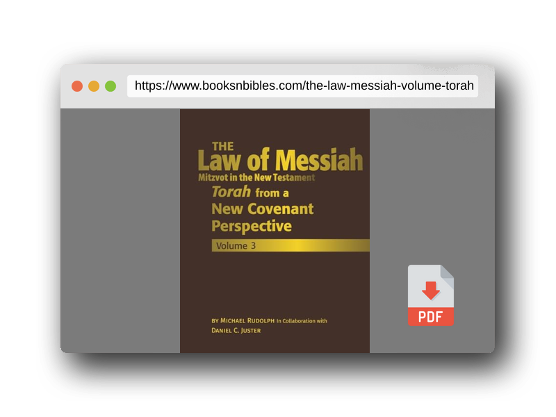 PDF Preview of the book The Law of Messiah Volume 3: Torah from a New Covenant Perspective (The Law of Messiah: Torah from a New Covenant Perspective)