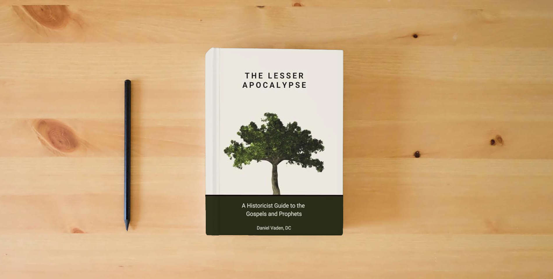 The book The Lesser Apocalypse: A Historicist Guide to the Gospels and Prophets (The Lesser and Greater Apocalypses: A Historicist Guide to Prophecy) is on the table