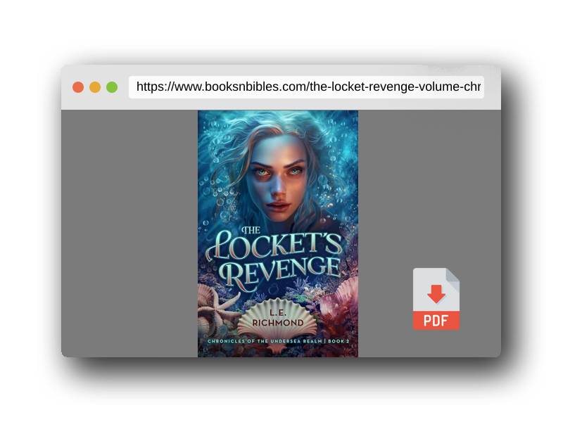 PDF Preview of the book The Locket's Revenge (Volume 2) (Chronicles of the Undersea Realm)