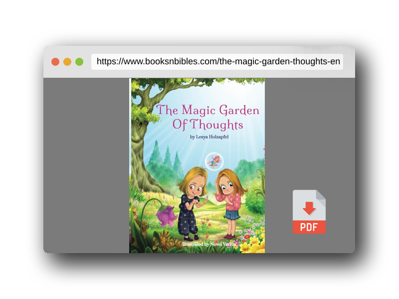 PDF Preview of the book The Magic Garden of Thoughts: A Enchanting Journey Through Positive Thinking and Emotional Growth for Children