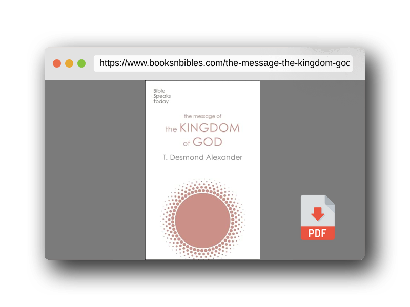 PDF Preview of the book The Message of the Kingdom of God (The Bible Speaks Today Themes)