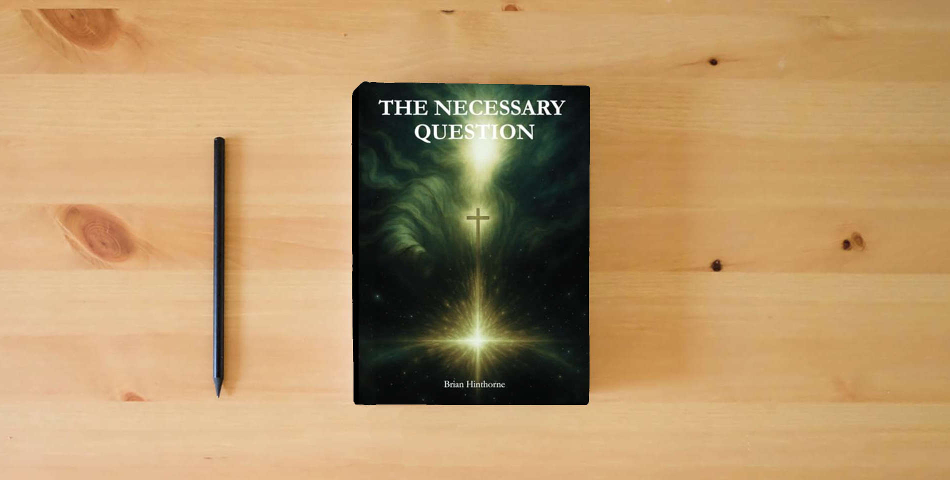 The book The Necessary Question: Does God Exist? is on the table
