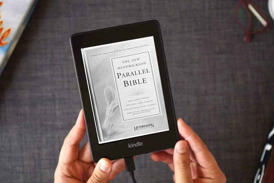 Read Online The New Hendrickson Parallel Bible: King James Version, New King James Version, New International Version, New Living Translation, 2nd Ed as a Kindle eBook