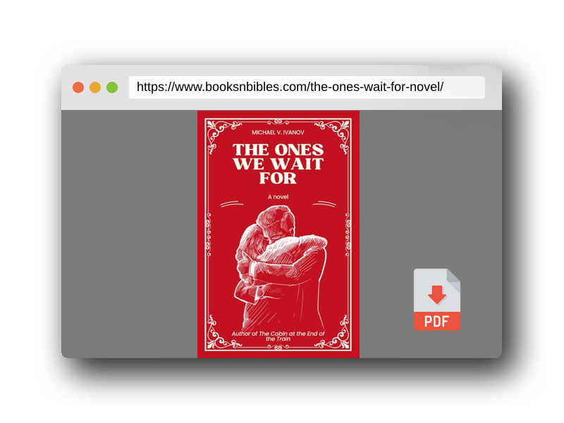 PDF Preview of the book The Ones We Wait For: A Novel