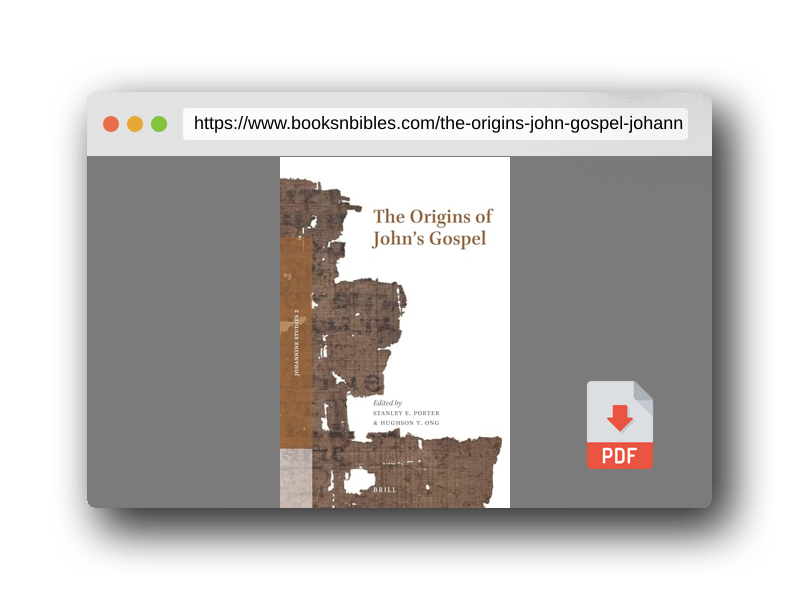 PDF Preview of the book The Origins of John’s Gospel (Johannine Studies, 2)