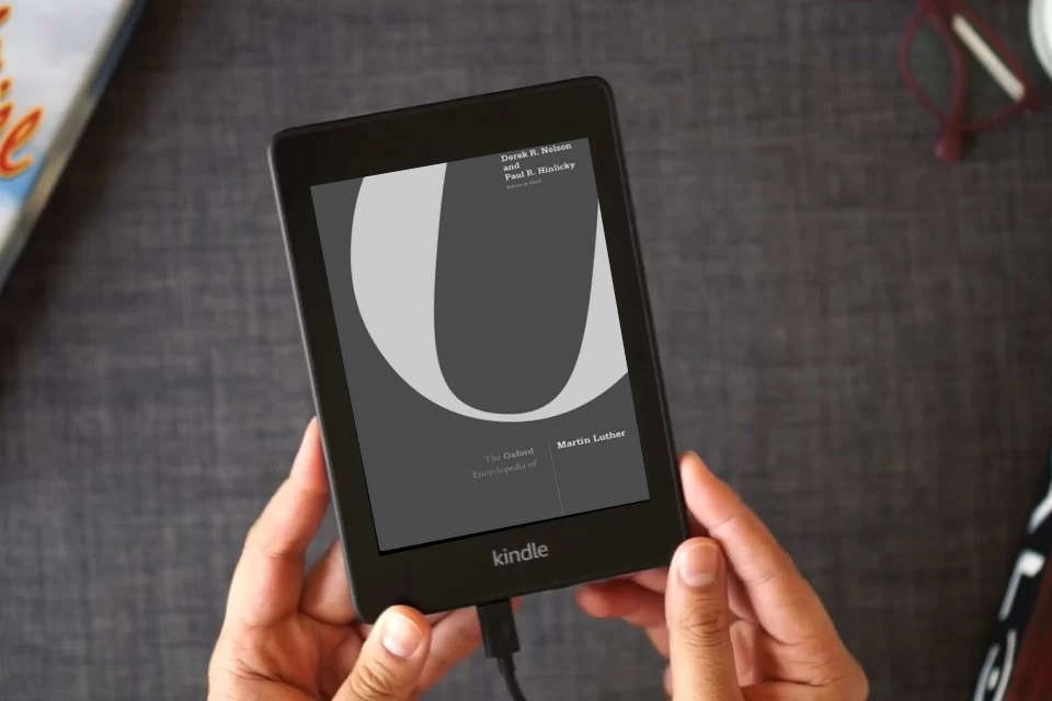 Read Online The Oxford Encyclopedia of Martin Luther: 3-Volume Set as a Kindle eBook