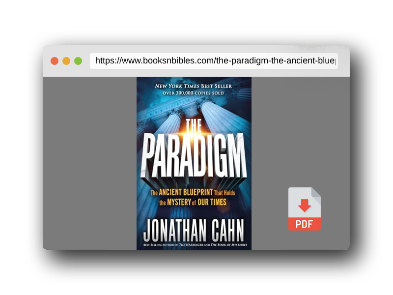 PDF Preview of the book The Paradigm: The Ancient Blueprint That Holds the Mystery of Our Times
