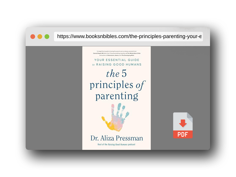 PDF Preview of the book The 5 Principles of Parenting: Your Essential Guide to Raising Good Humans