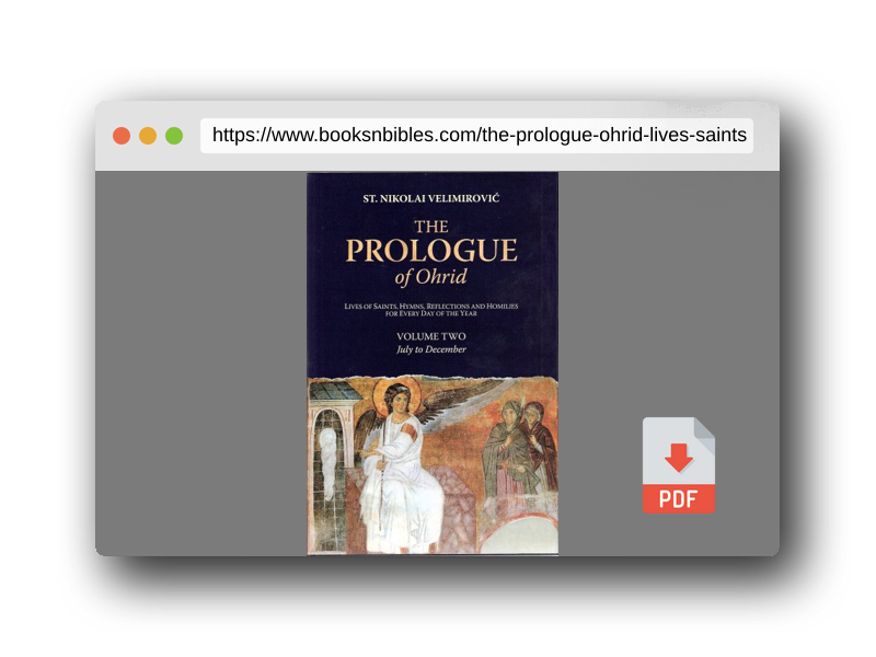 PDF Preview of the book The Prologue of Ohrid: Lives of Saints, Hymns, Reflections and Homilies for Every Day of the Year (Volume 2: July to December)