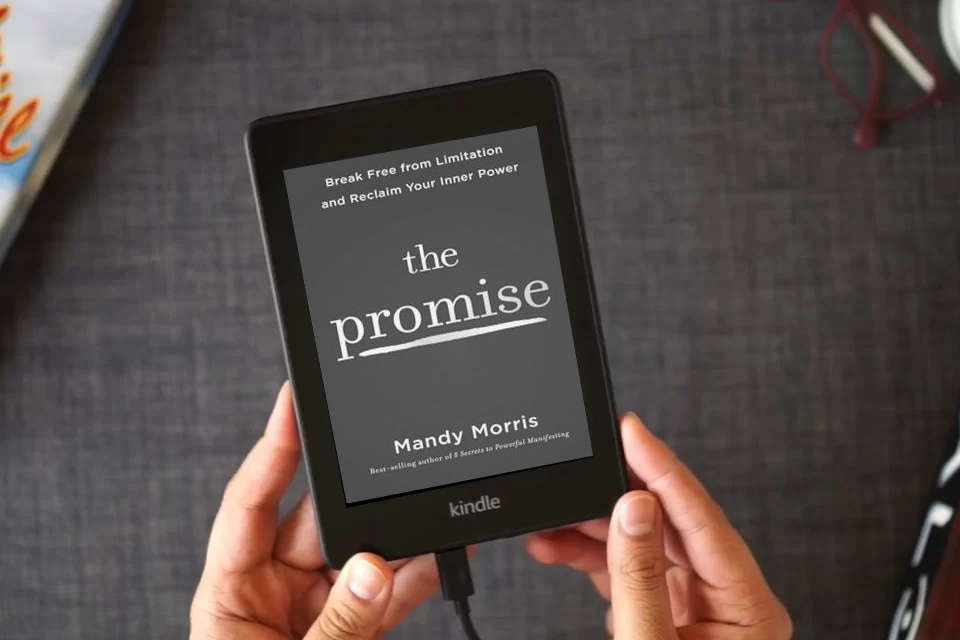 Read Online The Promise: Break Free from Limitation and Reclaim Your Inner Power as a Kindle eBook