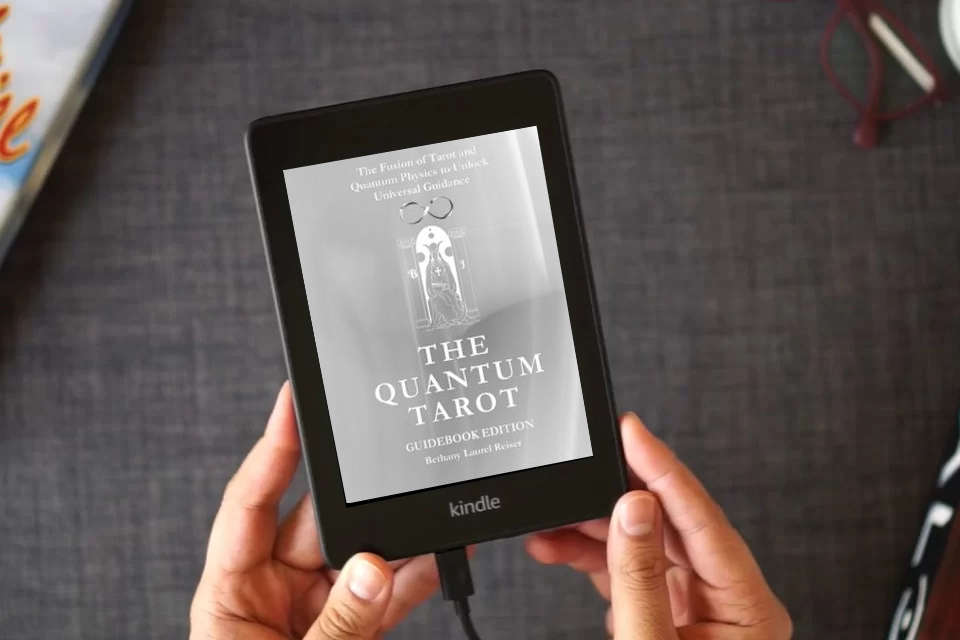Read Online The Quantum Tarot ~ Guidebook Edition: The Fusion of Tarot and Quantum Physics to Unlock Universal Guidance as a Kindle eBook