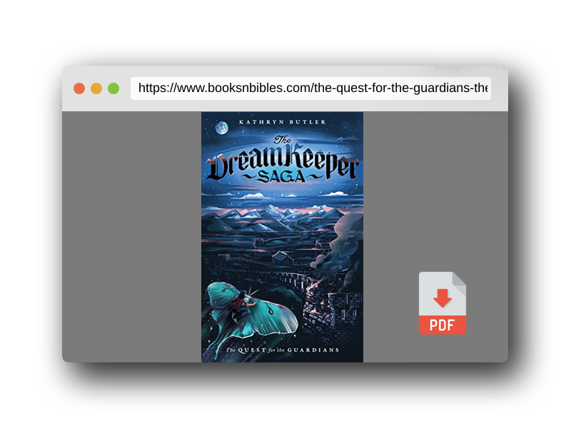 PDF Preview of the book The Quest for the Guardians (The Dream Keeper Saga Book 4), Volume 4