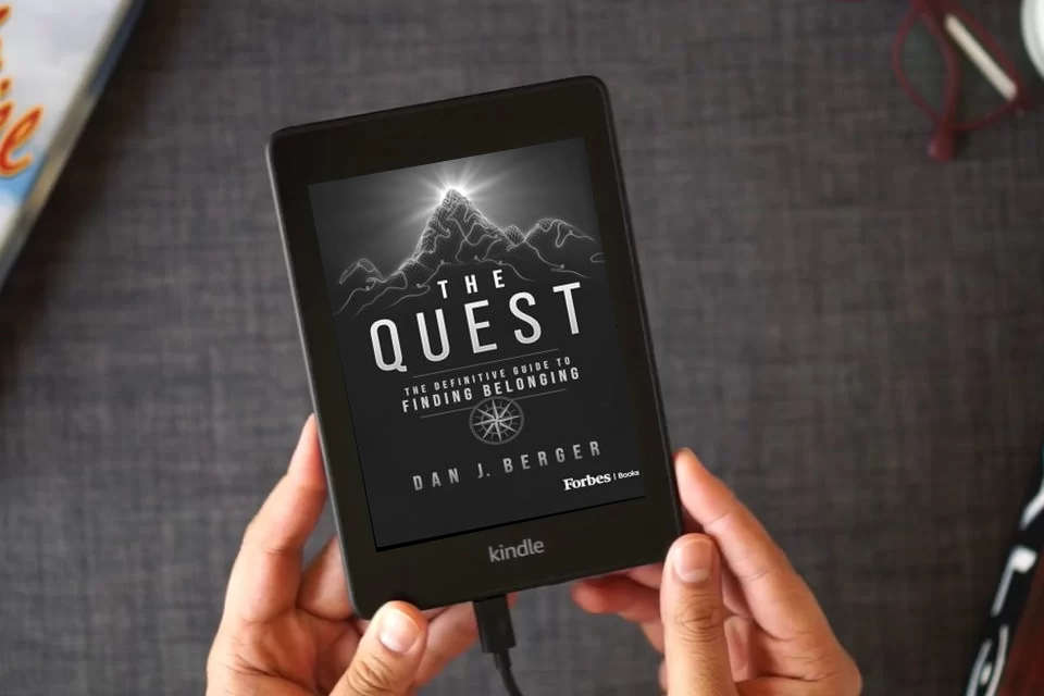 Read Online The Quest: The Definitive Guide to Finding Belonging as a Kindle eBook