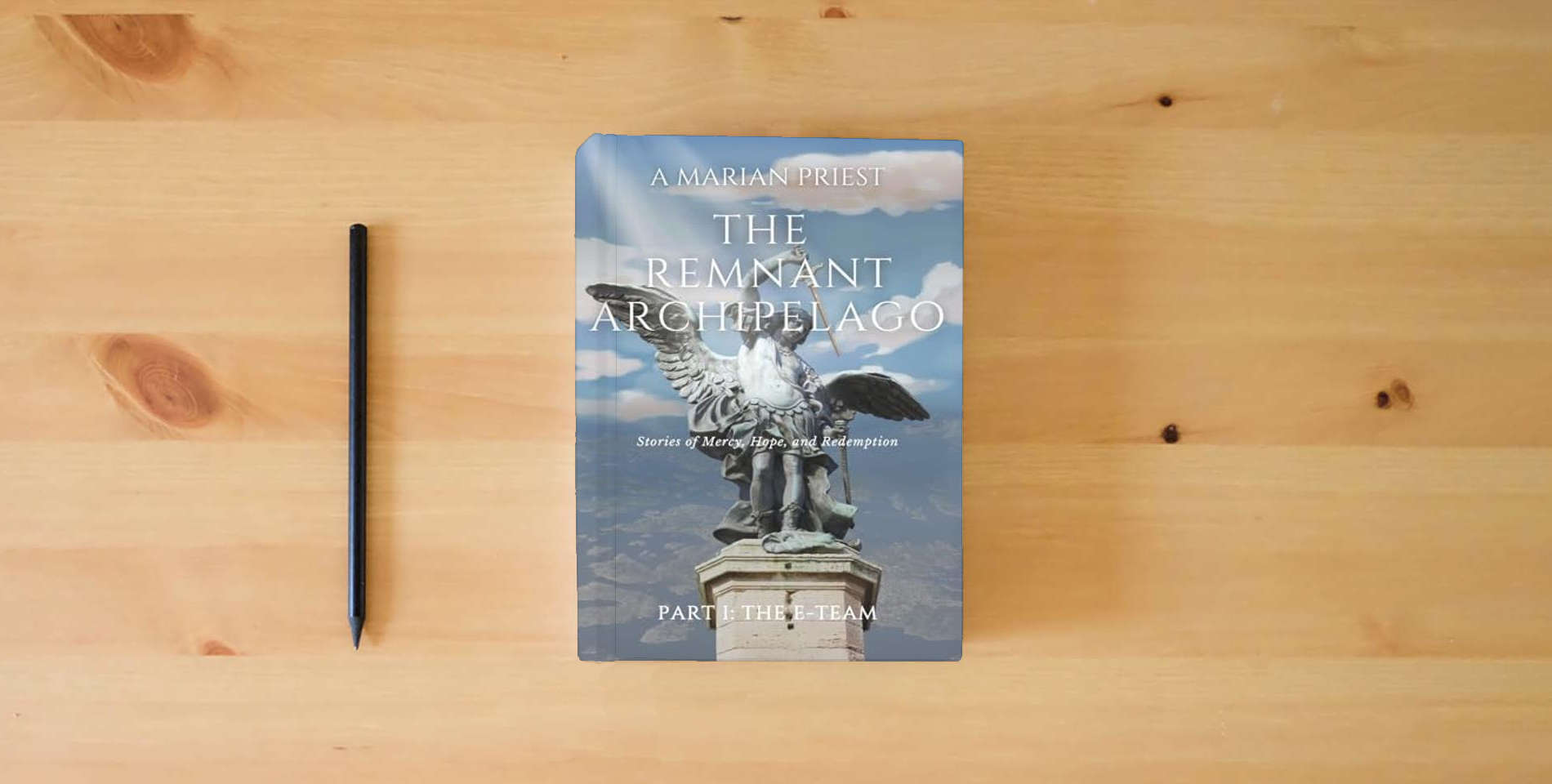 The book The Remnant Archipelago: Part I: The E-Team is on the table