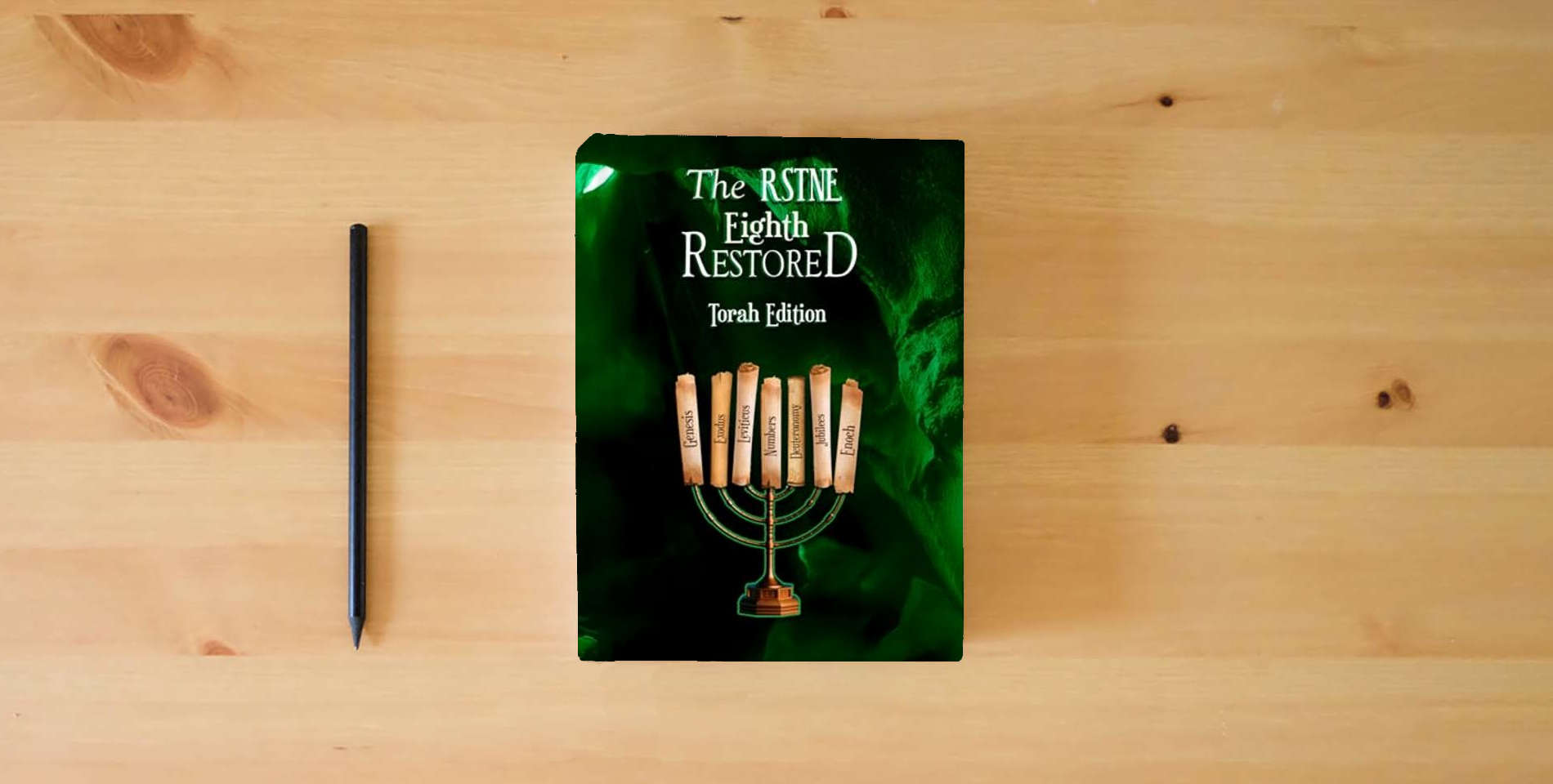 The book The Restoration Scriptures Restored Torah True Paleo Name Eighth Edition: Genesis-Revelation + All The Main Books Found at Bath Abarah-Qumran In The ... In One Edition, Without Manmade Designations is on the table