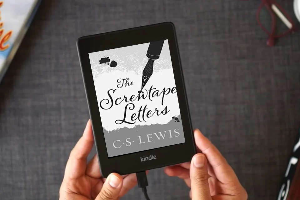 Read Online The Screwtape Letters (The C.S. Lewis Signature Classics) as a Kindle eBook