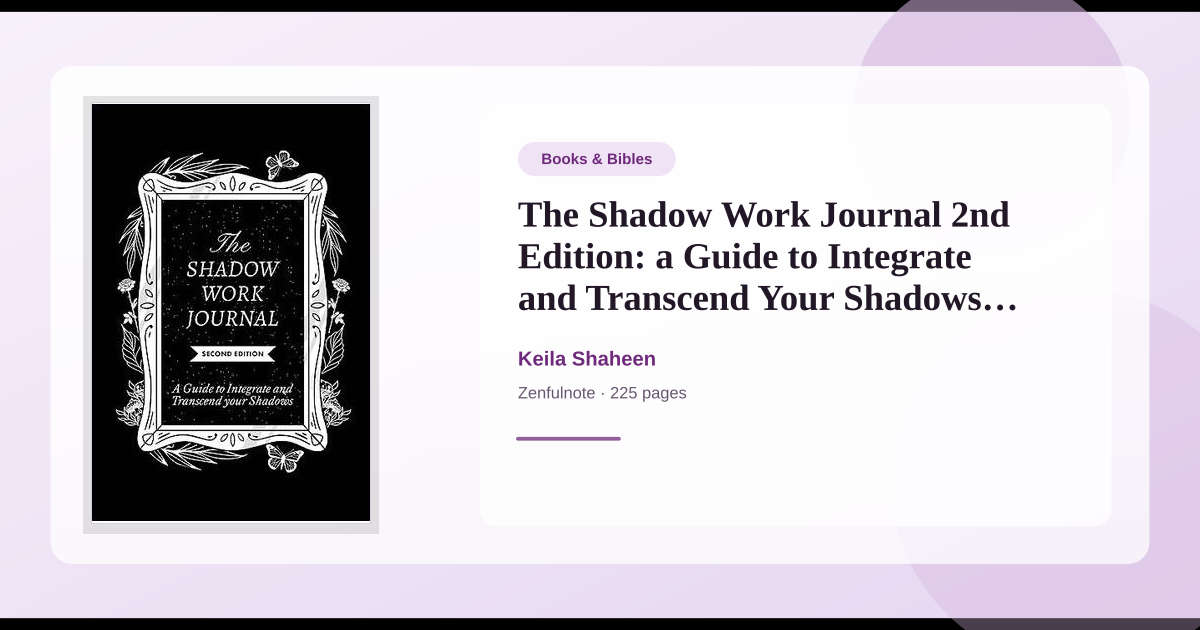 Book The Shadow Work Journal 2nd Edition: a Guide to Integrate and ...