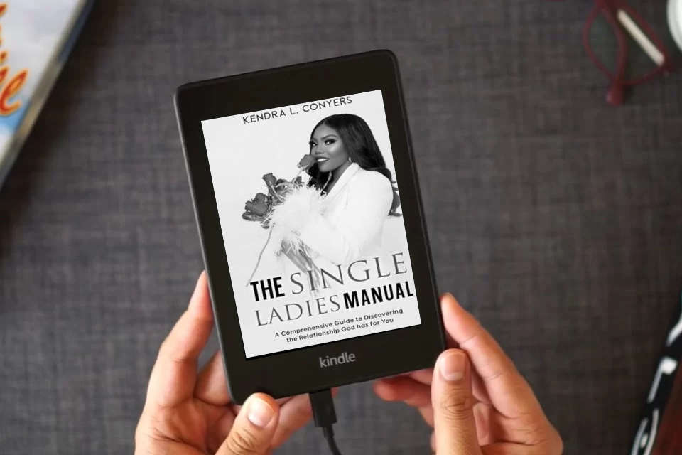 Read Online The Single Ladies Manual: A Comprehensive Guide to Discovering the Relationship God has for You as a Kindle eBook