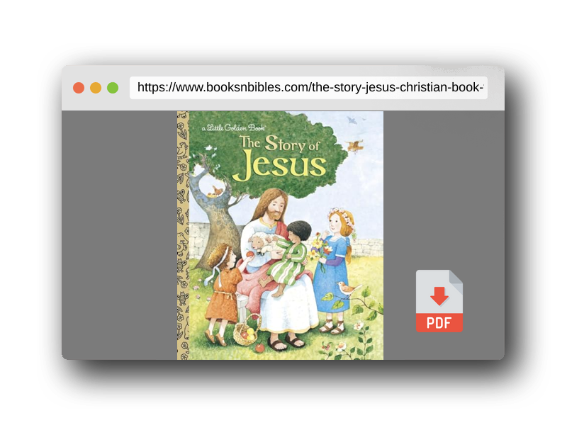PDF Preview of the book The Story of Jesus: A Christian Book for Kids (Little Golden Book)