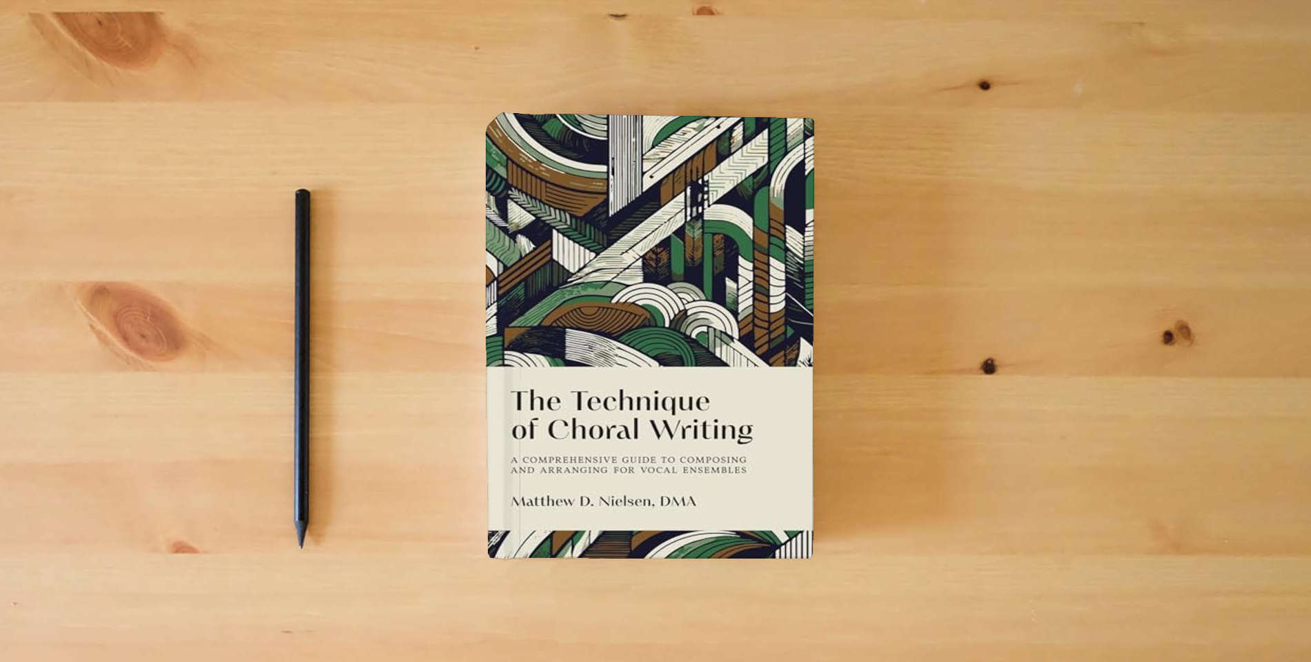 The book The Technique of Choral Writing: A Comprehensive Guide to Composing and Arranging for Vocal Ensembles is on the table