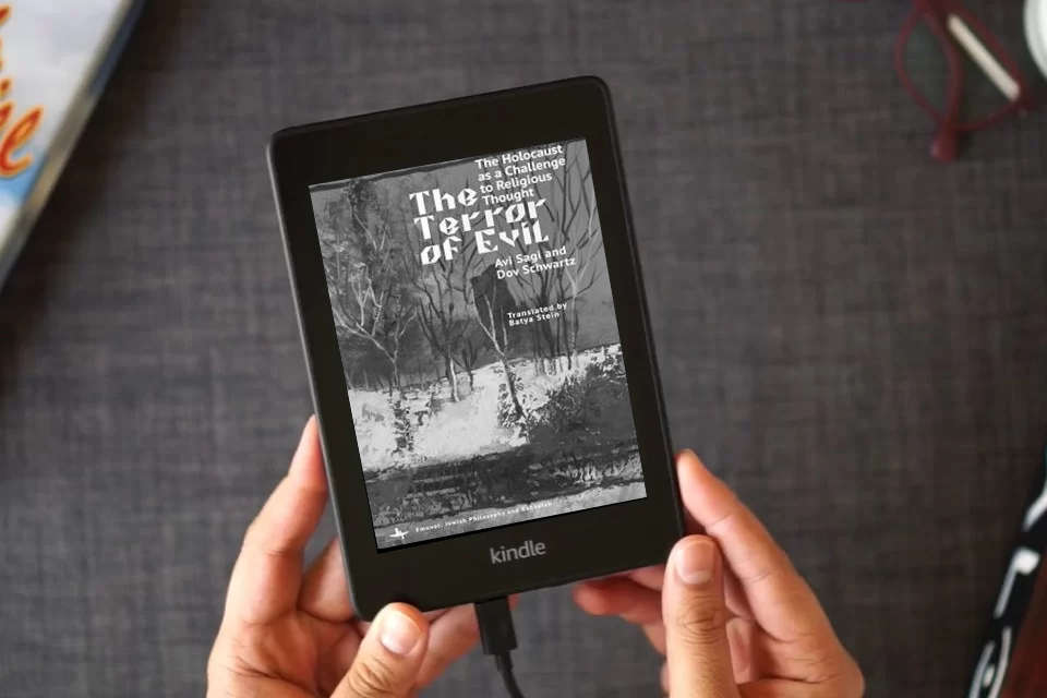 Read Online The Terror of Evil: The Holocaust as a Challenge to Religious Thought (Emunot: Jewish Philosophy and Kabbalah) as a Kindle eBook