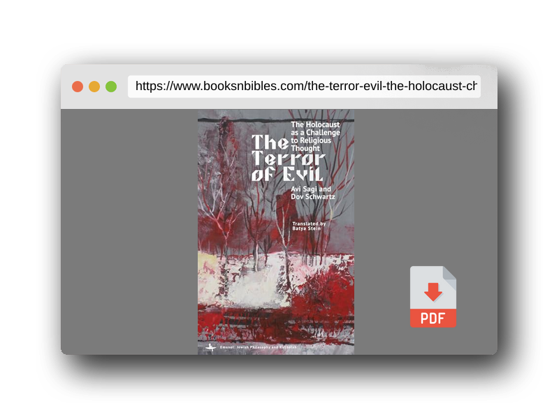 PDF Preview of the book The Terror of Evil: The Holocaust as a Challenge to Religious Thought (Emunot: Jewish Philosophy and Kabbalah)