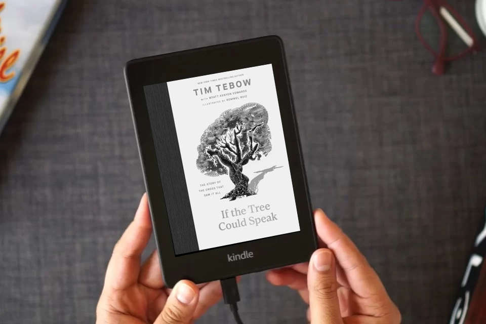 Read Online If the Tree Could Speak: The Story of the Cross That Saw It All as a Kindle eBook