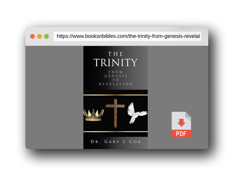 PDF Preview of the book THE TRINITY: FROM GENESIS TO REVELATION