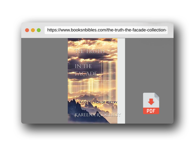 PDF Preview of the book The Truth in the Façade: A Collection of Poetry