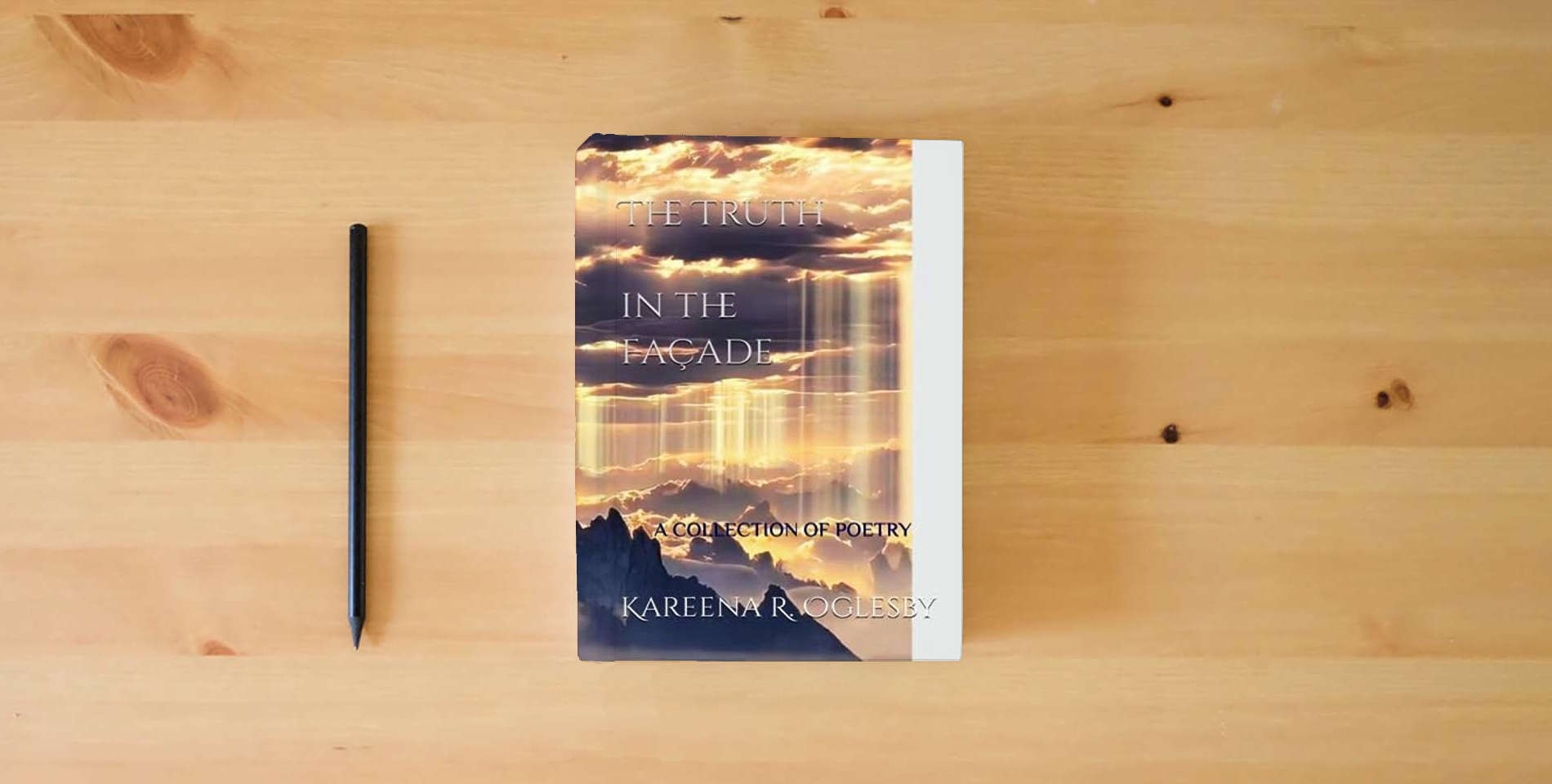 The book The Truth in the Façade: A Collection of Poetry is on the table