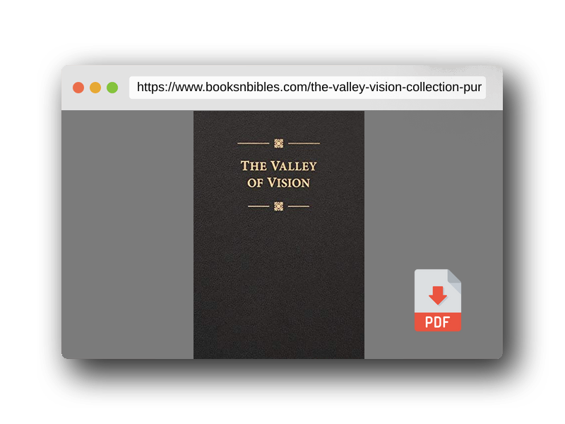 PDF Preview of the book The Valley of Vision: A Collection of Puritan Prayers & Devotions
