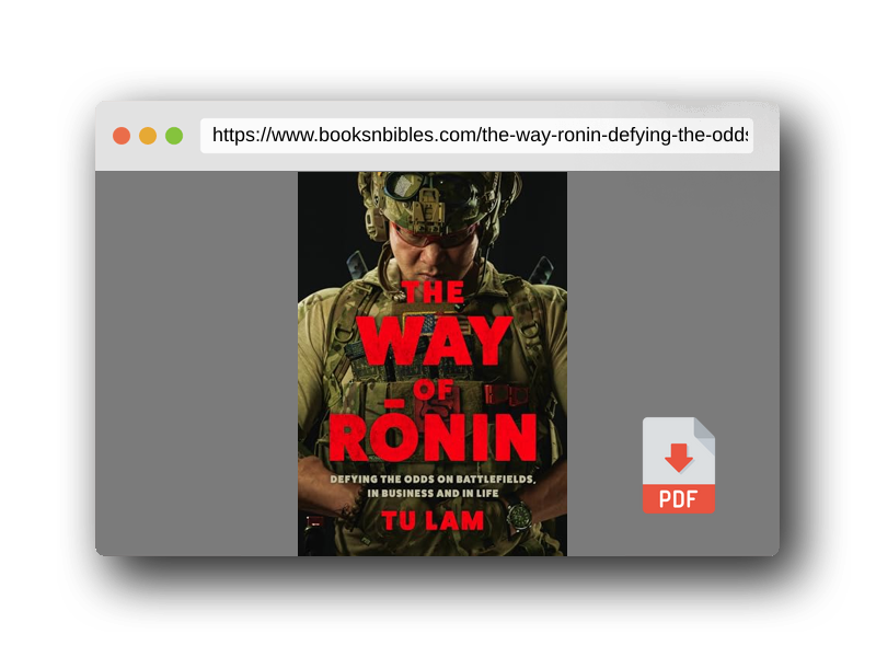 PDF Preview of the book The Way of Ronin: Defying the Odds on Battlefields, in Business and in Life
